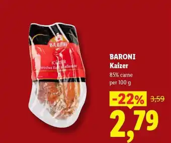 Lidl Baroni Kaizer Ofertă