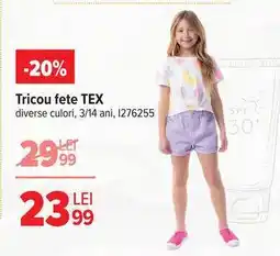 Carrefour Tricou fete TEX Ofertă