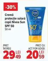 Carrefour Cremă protecție solară copii Nivea Sun SPF 50 Ofertă