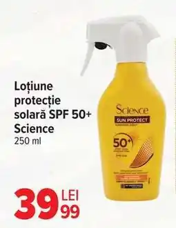 Carrefour Loțiune protecție solară SPF 50+ Science Ofertă