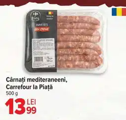 Carrefour Cârnați mediteraneeni, Carrefour la Piață Ofertă