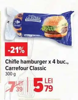 Carrefour Chifle hamburger x 4 buc., Carrefour Classic Ofertă