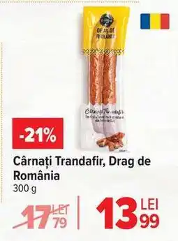 Carrefour Cârnați Trandafir, Drag de România Ofertă