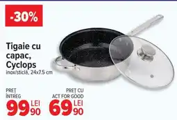 Carrefour Tigaie cu capac, Cyclops Ofertă