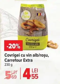Carrefour Covrigei cu vin alb/roșu, Carrefour Extra Ofertă