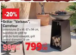 Carrefour Grătar “Varkaus” Ofertă