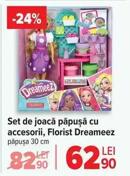 Carrefour Set de joacă păpușă cu accesorii, Florist Dreameez Ofertă