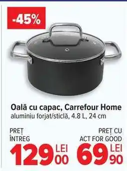 Carrefour Oală cu capac, Carrefour Home Ofertă
