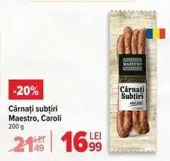 Carrefour Cârnați subțiri Maestro, Caroli Ofertă
