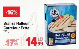 Carrefour Brânză Halloumi, Carrefour Extra Ofertă