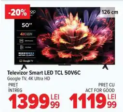Carrefour Televizor Smart LED TCL 50V6C Ofertă