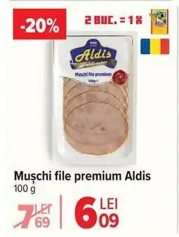 Carrefour Mușchi file premium Aldis Ofertă