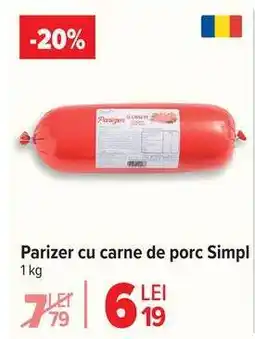 Carrefour Parizer cu carne de porc Simpl Ofertă