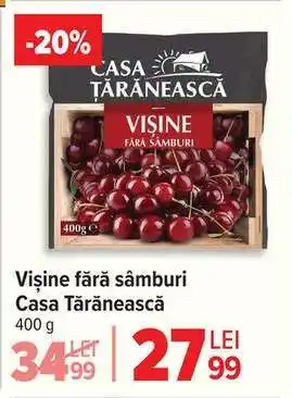 Carrefour Vișine fără sâmburi, Casa Țărănească Ofertă