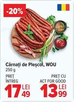 Carrefour Cârnați de Pleșcoi, WOU Ofertă