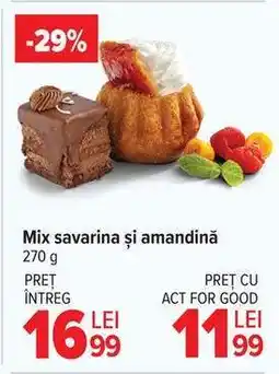 Carrefour Mix savarina și amandină Ofertă