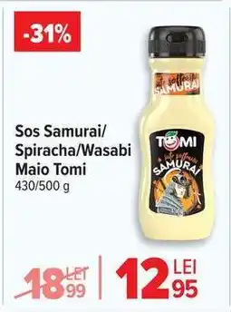 Carrefour Sos Samurai/Spiracha/Wasabi Maio Tomi Ofertă