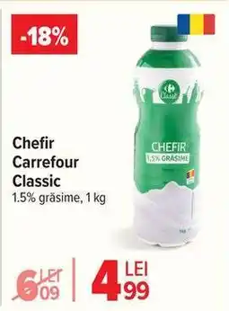 Carrefour Chefir Carrefour Classic Ofertă