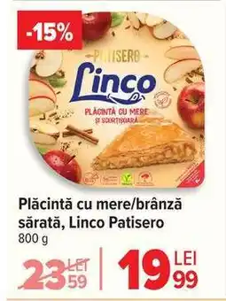 Carrefour Plăcintă cu mere/brânză sărată, Linco Patisero Ofertă