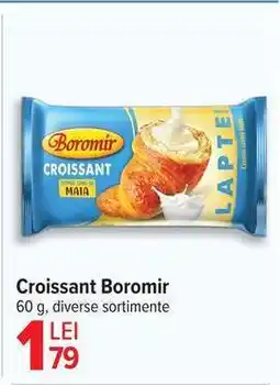 Carrefour Croissant Boromir Ofertă