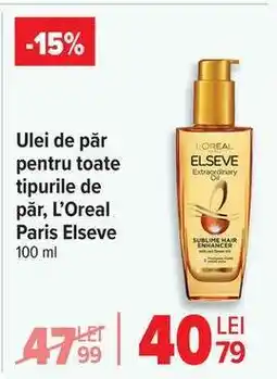 Carrefour L'Oreal Paris Elseve Extraordinary Oil Ofertă