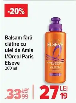 Carrefour Balsam fără clătire cu ulei de Amla L’Oreal Paris Elseve Ofertă
