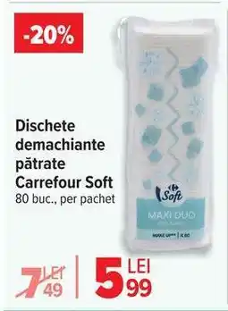 Carrefour Dischete demachiante pătrate Carrefour Soft Ofertă