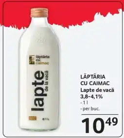 Selgros LĂPTĂRIA CU CAIMAC Lapte de vacă 3,8-4,1% Ofertă
