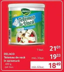 Selgros DELACO Telemea de vacă în saramură Ofertă