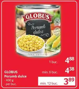 Selgros GLOBUS Porumb dulce Ofertă