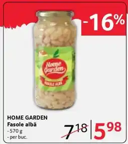 Selgros HOME GARDEN FASOLE ALBĂ Ofertă