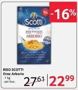Selgros RISO SCOTTI Orez Arborio Ofertă