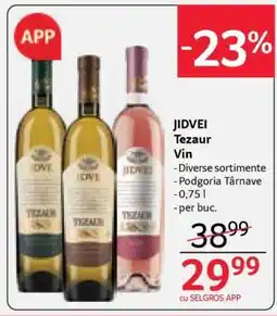 Selgros JIDVEI Tezaur Vin Ofertă