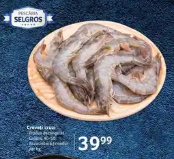 Selgros Creveți cruzi Ofertă