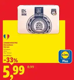 Lidl CÁMARA NOASTRĂ Unt românesc fără sare Ofertă