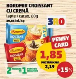 Penny BOROMIR CROISSANT CU CREMĂ Ofertă