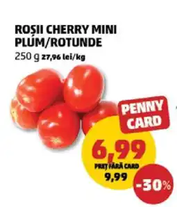 Penny Roșii Cherry Mini Plum / Rotunde Ofertă