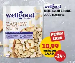Penny Wellgood Nuci Caju Crude Ofertă