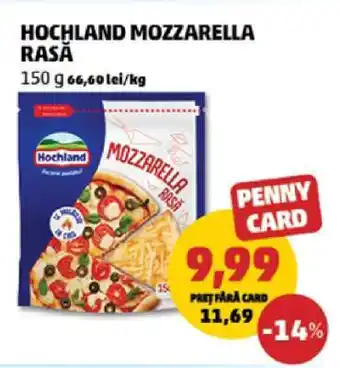 Penny HOCHLAND Mozzarella rasă Ofertă