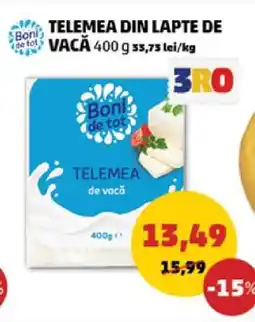 Penny TELEMEA DIN LAPTE DE VACĂ 400 g Ofertă