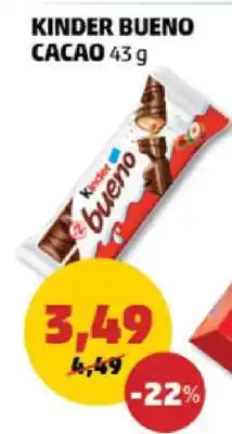 Penny KINDER BUENO CACAO 43 g Ofertă