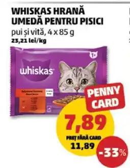 Penny WHISKAS HRANĂ UMEDĂ PENTRU PISICI Ofertă