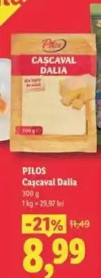 Lidl Pilos Cașcaval Dalia Ofertă