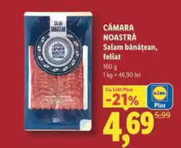 Lidl CĂMARA NOASTRĂ Salam bănățean, feliat Ofertă