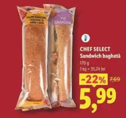 Lidl CHEF SELECT Sandwich baghetă Ofertă