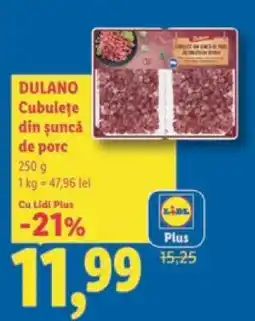 Lidl Dulano Cubulețe din șuncă de porc Ofertă