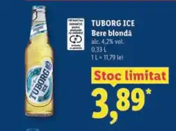 Lidl Tuborg Ice Bere blondă Ofertă
