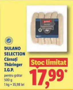 Lidl DULANO SELECTION Cârnați Thüringer I.G.P Ofertă