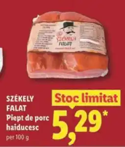 Lidl SZÉKELY FALAT Piept de porc haiducesc Ofertă