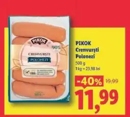 Lidl Pikok Crenvurști Polonezi Ofertă